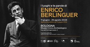 Mostra I LUOGHI E LE PAROLE DI ENRICO BERLINGUER (1)